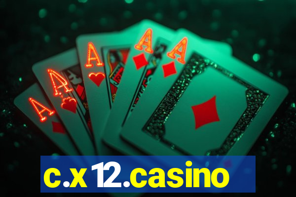 c.x12.casino