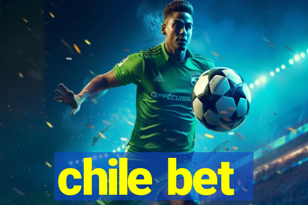 chile bet