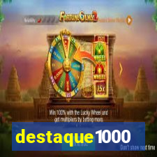 destaque1000