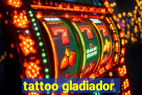 tattoo gladiador