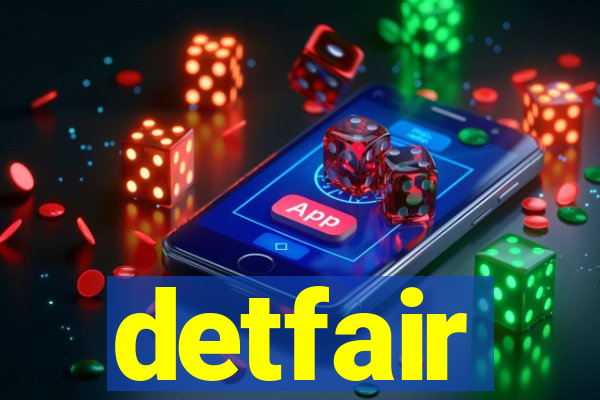 detfair