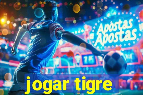 jogar tigre