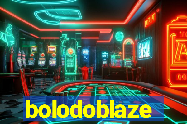 bolodoblaze