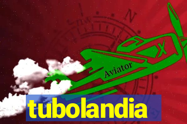 tubolandia