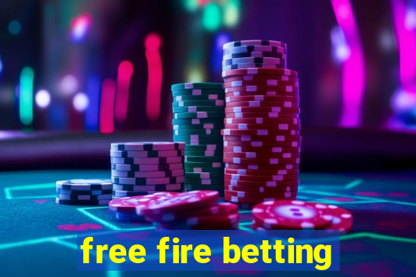 free fire betting