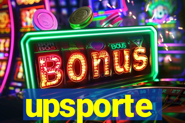 upsporte