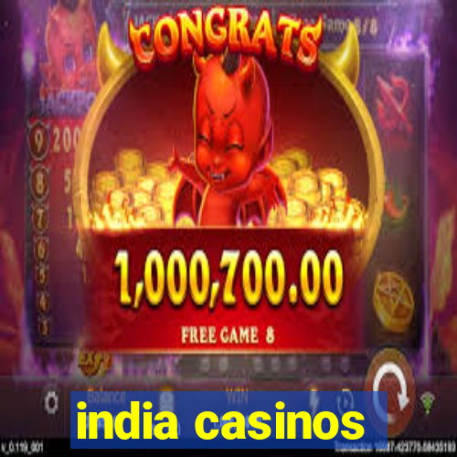 india casinos