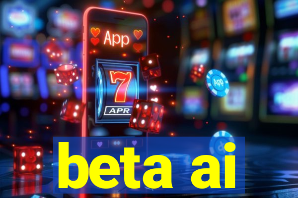 beta ai