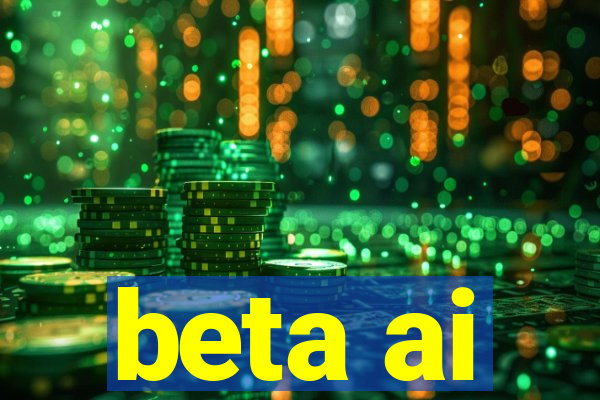 beta ai