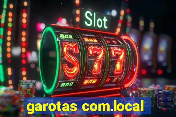 garotas com.local