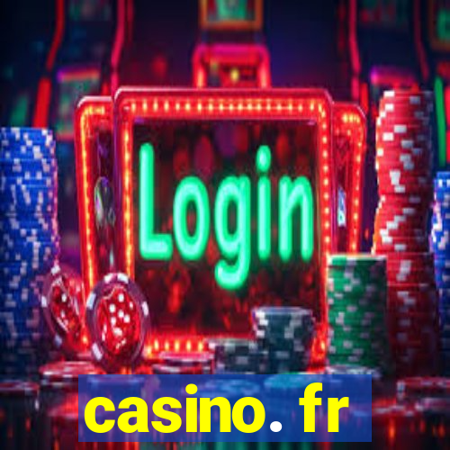 casino. fr