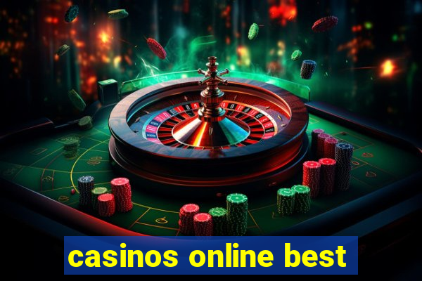 casinos online best