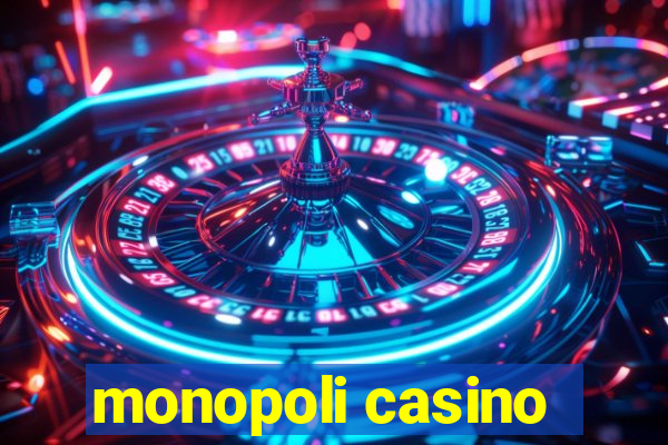 monopoli casino