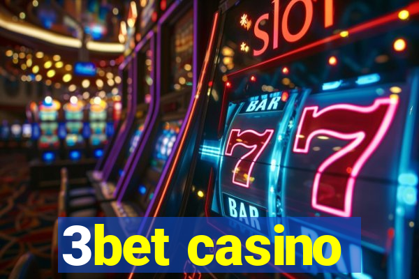 3bet casino