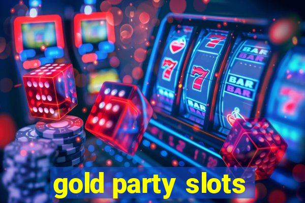 gold party slots