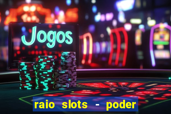 raio slots - poder de z茅us