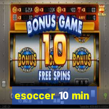 esoccer 10 min