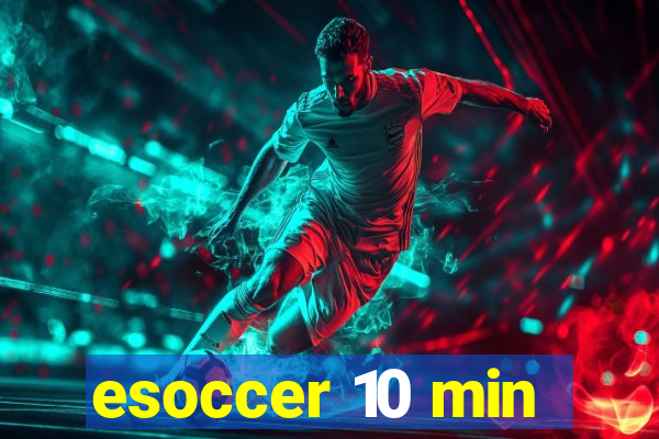 esoccer 10 min