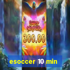 esoccer 10 min