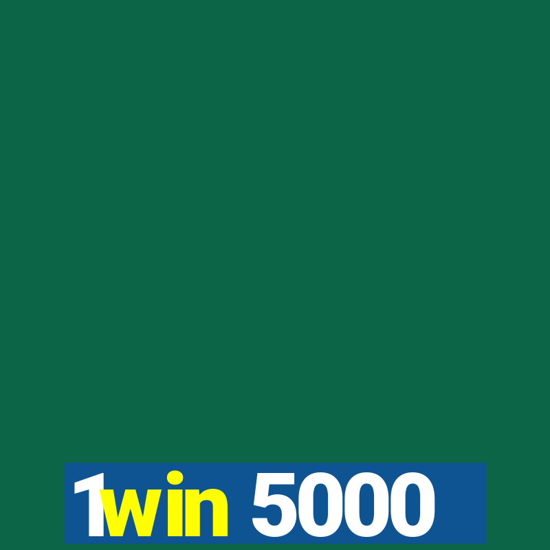 1win 5000