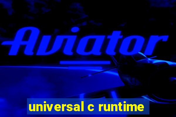 universal c runtime