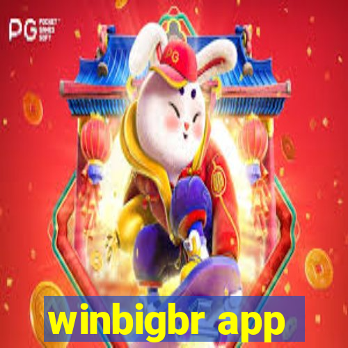 winbigbr app