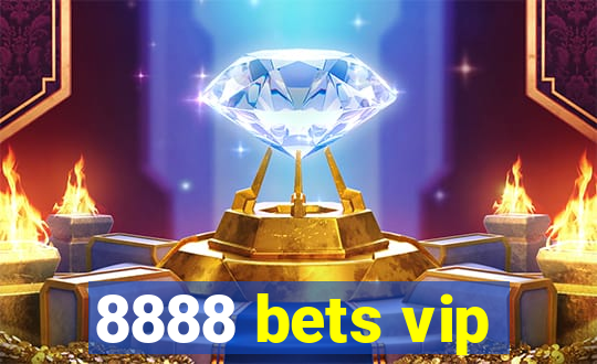 8888 bets vip