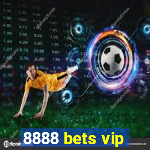 8888 bets vip