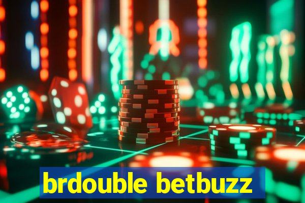 brdouble betbuzz