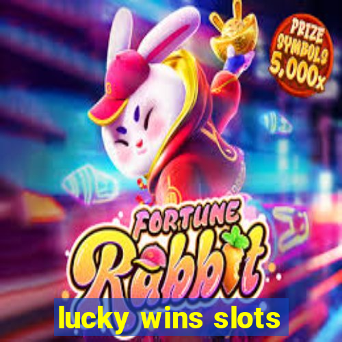 lucky wins slots