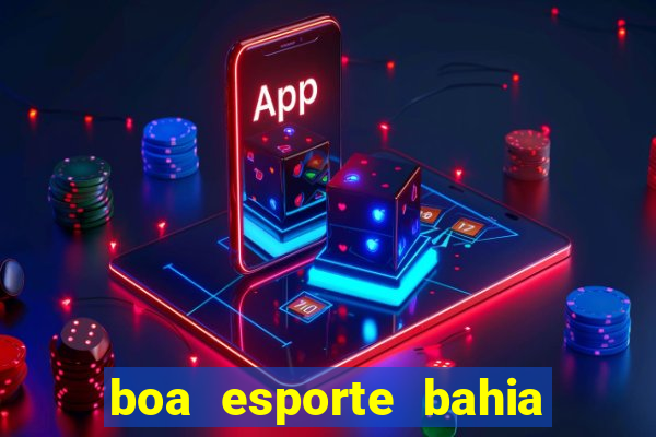 boa esporte bahia sga bet