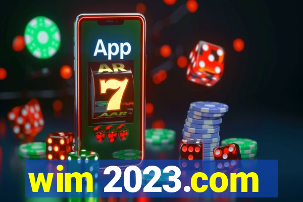 wim 2023.com