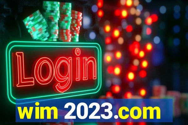 wim 2023.com