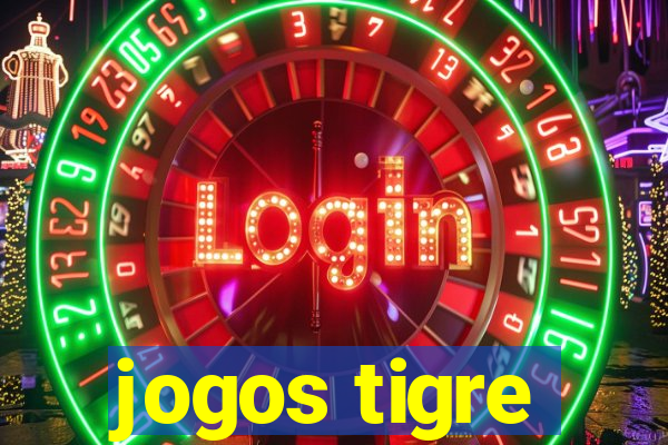 jogos tigre