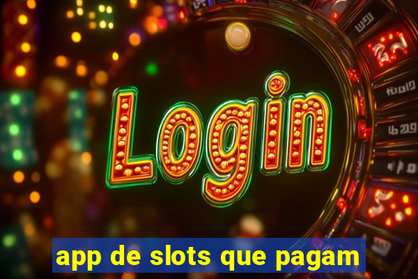 app de slots que pagam