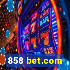 858 bet.com