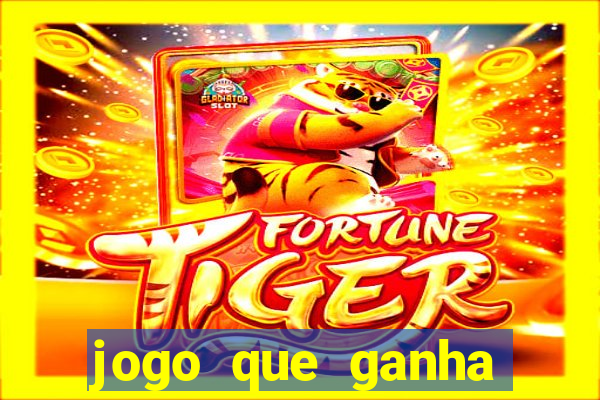 jogo que ganha dinheiro online