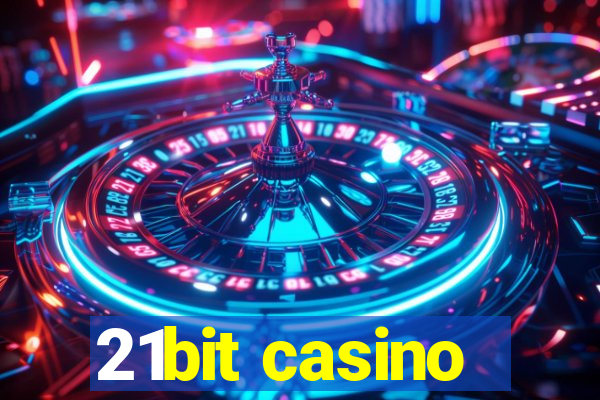 21bit casino