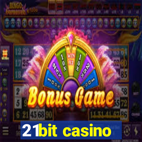 21bit casino