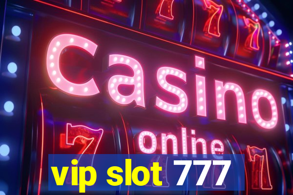 vip slot 777