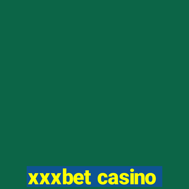 xxxbet casino