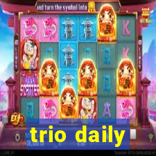 trio daily