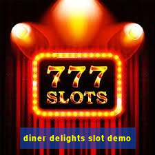 diner delights slot demo