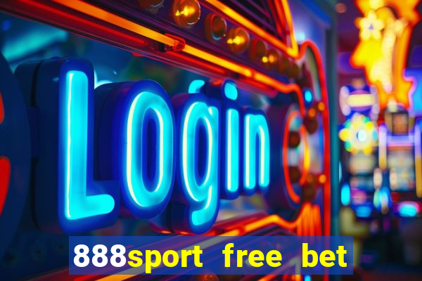 888sport free bet no deposit bonus