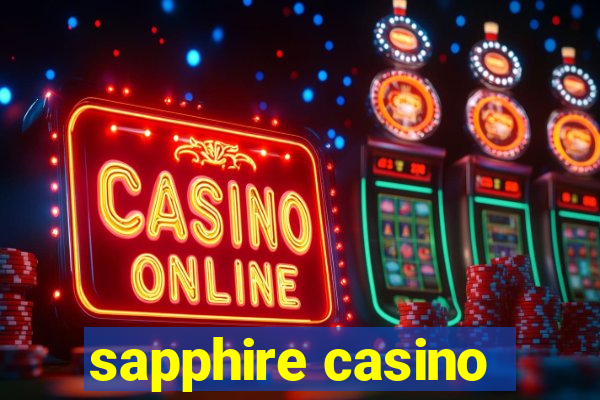 sapphire casino