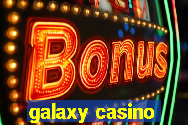 galaxy casino