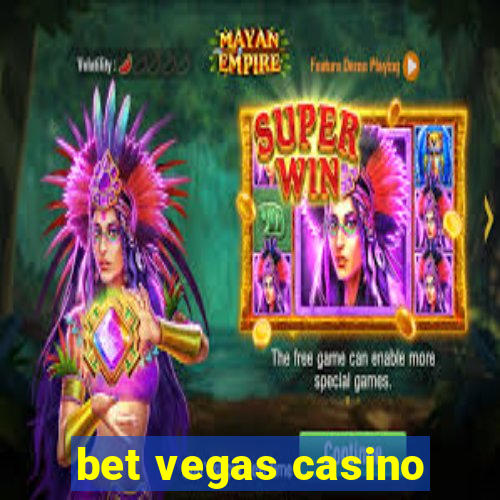 bet vegas casino