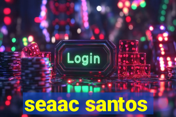 seaac santos