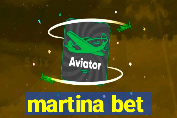 martina bet