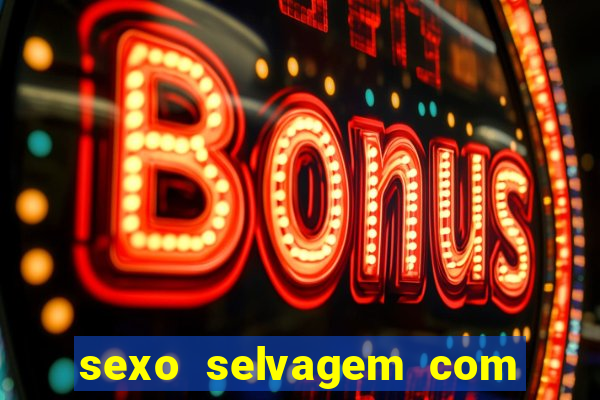 sexo selvagem com gemidos altos